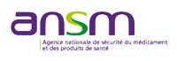 ANSM : Agence nationale de sécurité du médicament et des produits de santé